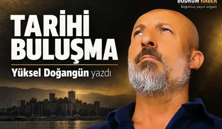 Tarihi Buluşma